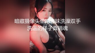 青涩学生妹趁着同学还没回宿舍,脱光衣服全方位录制自己裸体抵押贷款