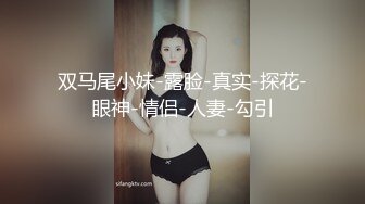 肉肉女神性感内衣丁字裤，大白屁股一线天，自己手插都是出水来，男友大屌耐力强，暴力打桩一小时