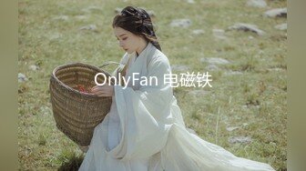 [MP4/697MB]约啪大神未流出多部视频集P3，几位都高颜值，皮裤黑丝美腿，强插喷水