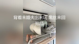 27岁合肥骚逼，非要跟我视频揉逼撸管（下）-调教