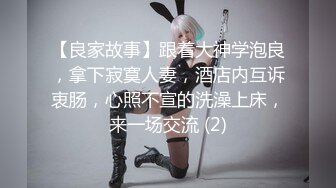 《女性私密大保健》男技师给少妇推油金手指刺激豆豆出水后激情啪啪满足性欲