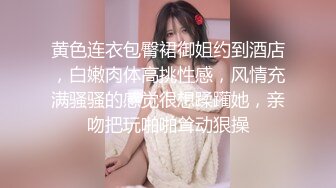 【新片速遞】&nbsp;&nbsp;&nbsp;&nbsp;约啪黄T恤白裙小美女 粉嫩嫩容颜精致苗条肉体 抱住揉捏品尝口交吞吐近距离玩逼逼 啪啪从后面狠狠进出[1.68G/MP4/47:03]