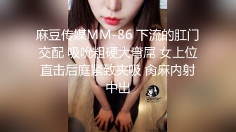 onlyfans 馒头B 抖S女奴脑袋被主人脚踩调教【babybunnnie】主动骑乘位啪啪 口交侍奉 小B塞内裤 大黑牛自慰【180v】 (68)