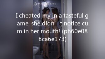 I cheated my in a tasteful game, she didn’t notice cum in her mouth! (ph60e088ca6e173)