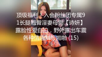 成都bbw后入被操小合集 求持久粗大猛男操逼