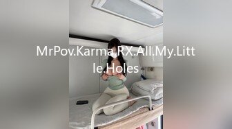 MrPov.Karma.RX.All.My.Little.Holes